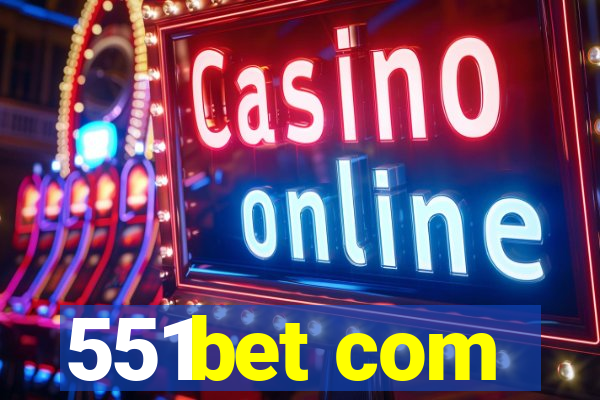 551bet com